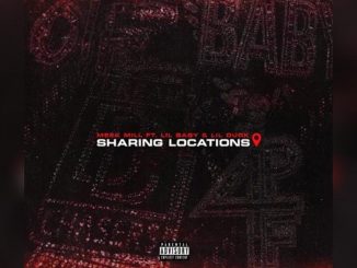 Meek Mill - Sharing Locations Feat. Lil Durk & Lil Baby