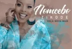 Nomcebo Zikode - Indlela Mp3 Audio Download