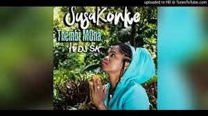 Thembi Mona – Susakonke Ft. DJ SK