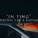 Chronic Law & Radijah – In Ting