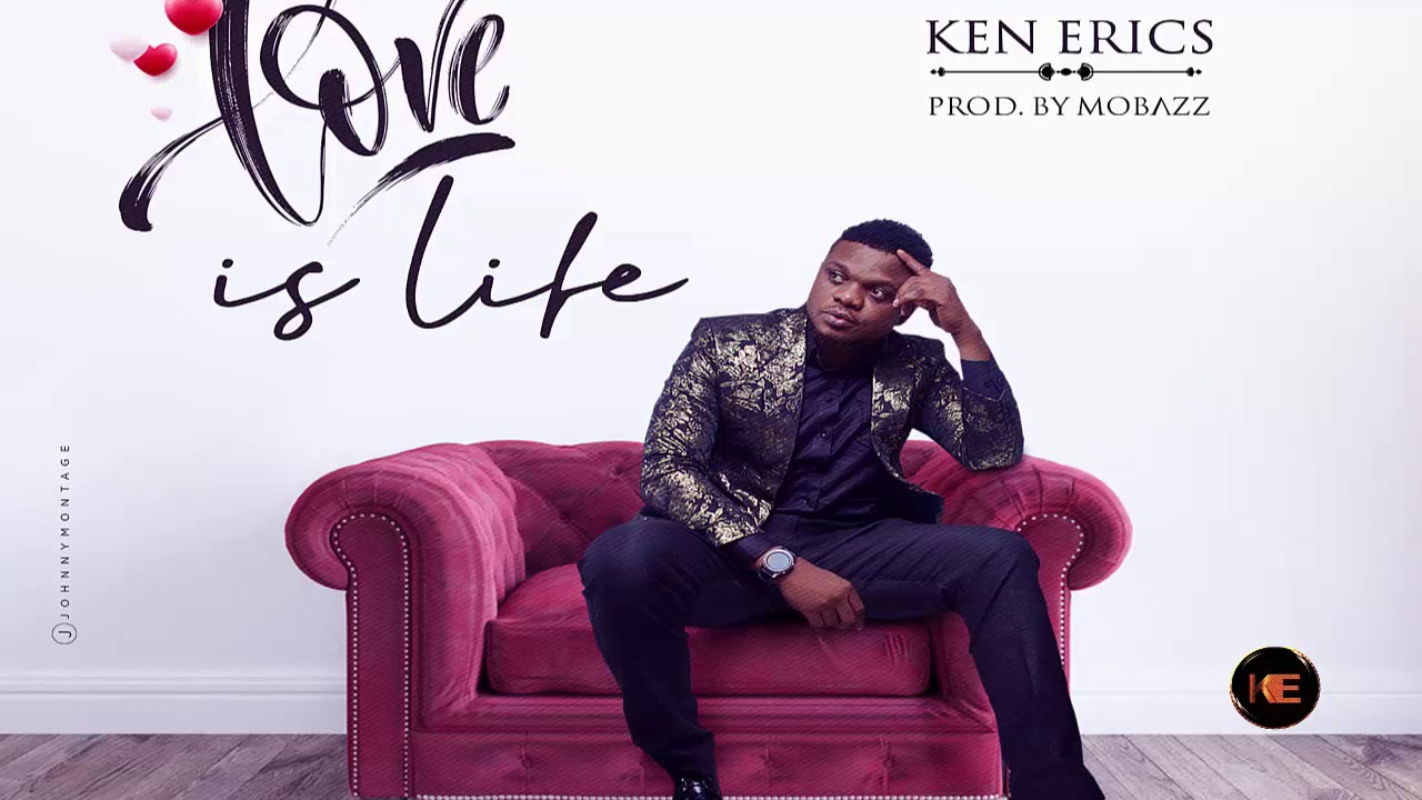 Ken Erics - Love Is Life