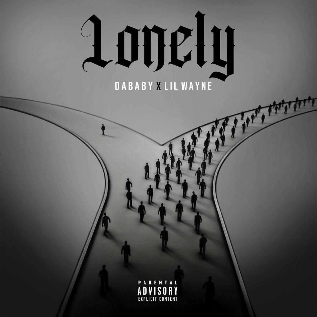 DaBaby & Lil Wayne - Lonely MP3