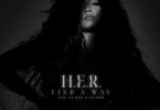 H.E.R — Find A Way ft. Lil Baby & Lil Durk
