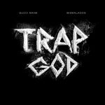 BigWalkDog – Trap God Ft. Gucci Mane
