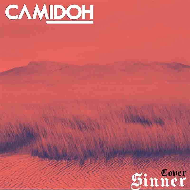 Camidoh - Sinner (Cover)