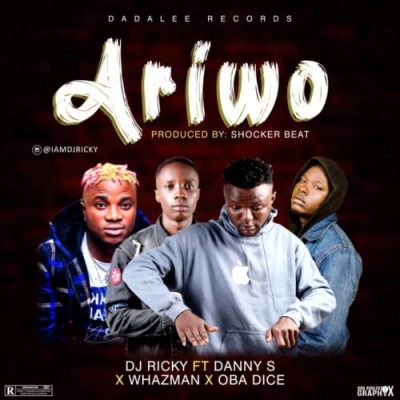DJ Ricky - Ariwo ft. Danny S x Whazman x Obadice Mp3 Audio Download