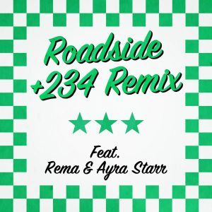 Mahalia - Roadside (+234 Remix) Ft. Rema, Ayra Starr