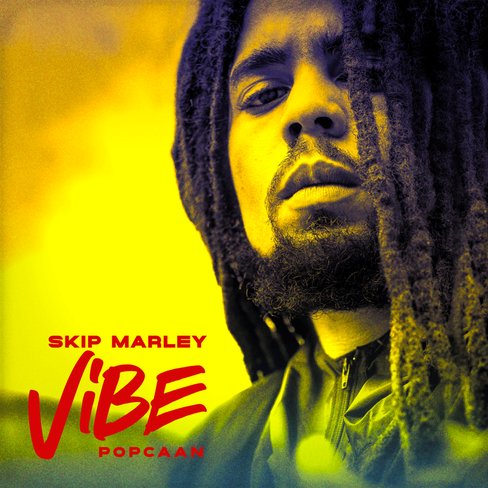 Skip Marley - Vibe Ft. Popcaan