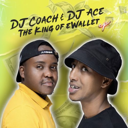 DJ Coach Ft. DJ Ace - Ewallet
