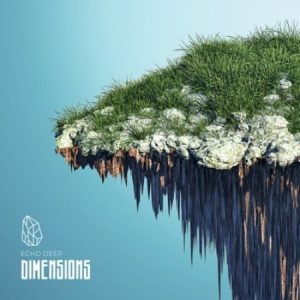 Echo Deep - Dimensions (Original Mix) Mp3 Audio Download