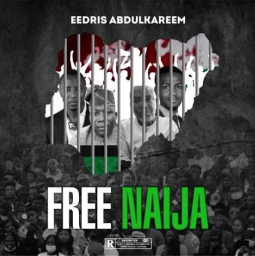 Eedris Abdulkareem - Free Naija