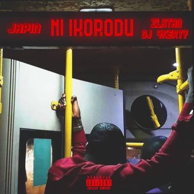 Japin ft. Zlatan & DJ 4kerty - Ni Ikorodu Mp3 Audio Download Ninu Ikorodu
