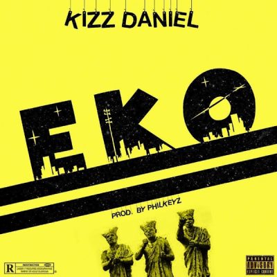Kizz Daniel - EKO (prod. By Philkeyz) Mp3 Audio Download
