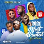 [Mixtape] DJ Maff – 2021 Most Wanted
