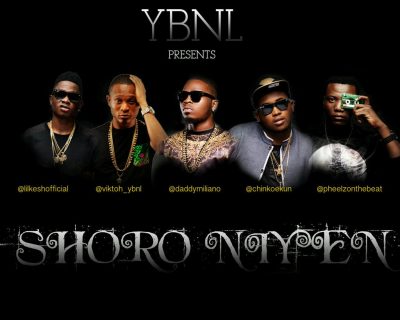 YBNL ft. Olamide, Lil Kesh, Viktoh & Chinko Ekun - Shoro Niyen Mp3 Audio Download
