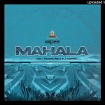 AirDee – Mahala Ft. Touchline, Loki, DJ Capital