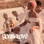 Mbosso – For Your Love Ft. Zuchu