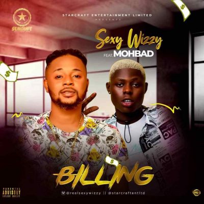 Sexy Wizzy Ft. Mohbad - Billing mp3 Audio Download