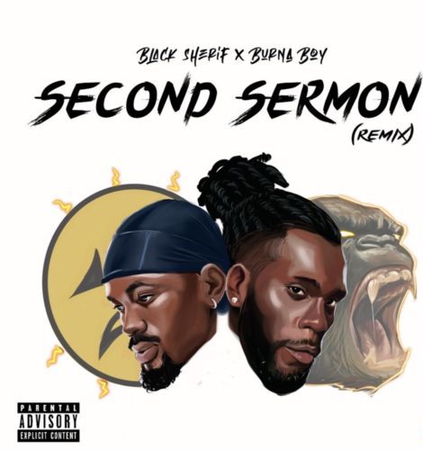 Black Sherif Ft. Burna Boy - Second Sermon (Remix)