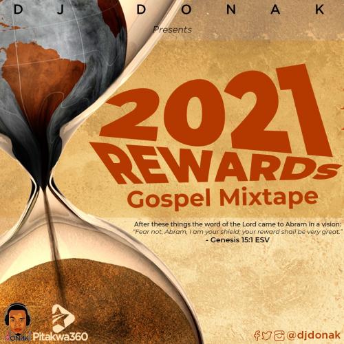 DJ Donak - 2021 Rewards Gospel Mix