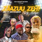 DJ Eazi007 – Zazu Zeh Detty December (Mixtape)