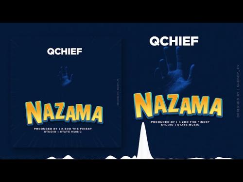 Qchief - Nazama