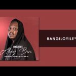 Bongo Beats – Abay’boni Ft. Busiswa, Vusi Ma R5