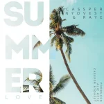 Cassper Nyovest – Summer Love Ft. Raye