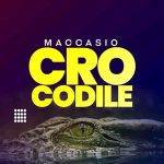 Maccasio – Crocodile