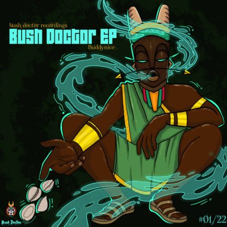 Buddynice - Bush Doctor [EP]
