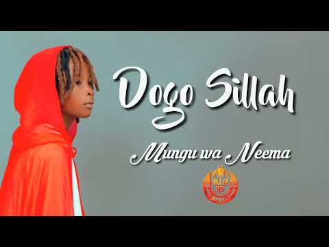 Dogo Sillah - Mungu Wa Neema