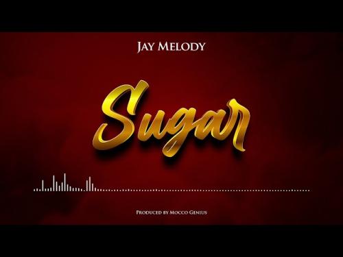 Jay Melody - Sugar