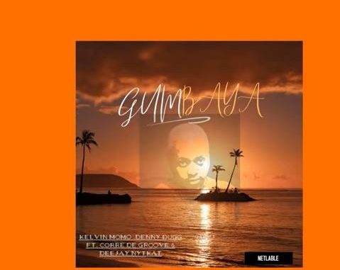Corre De Groove & Kelvin Momo - Gumbaya Ft. Deejay Nytkat, Denny Dugg