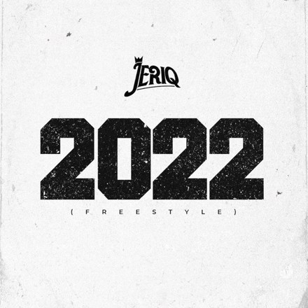 JeriQ - 2022 (Freestyle)
