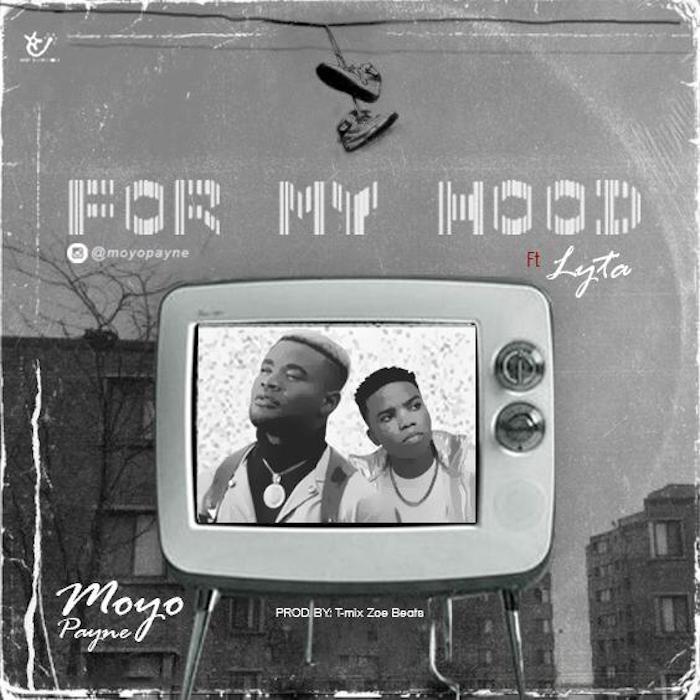 Lyta Ft. Moyo Payne - For My Hood