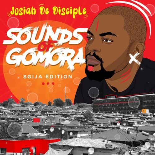 Josiah De Disciple - Sounds Of Gomora (EP)