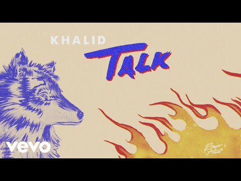 Khalid - Talk Mp3 Audio