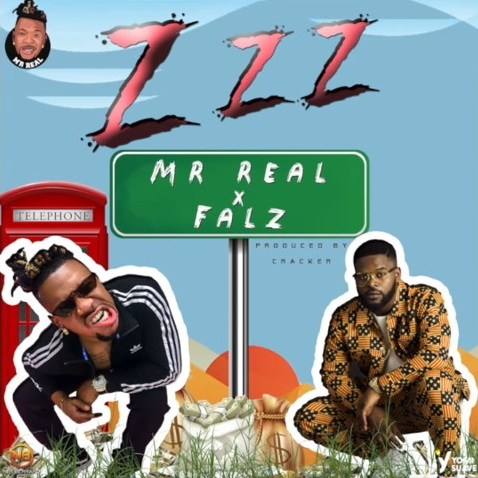 Mr Real ft. Falz - ZZZ Mp3