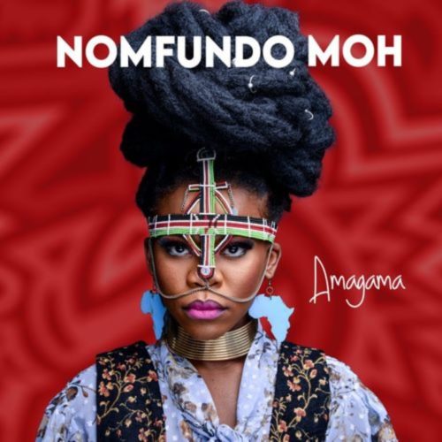 ALBUM: Nomfundo Moh - Amagama
