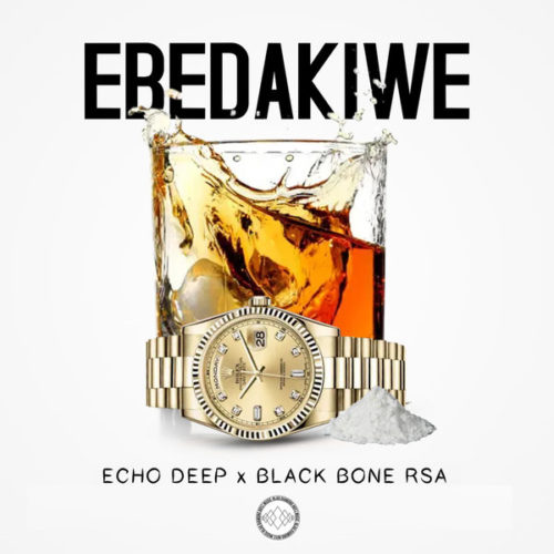 Echo Deep & Black Bone RSA Ebedakiwe