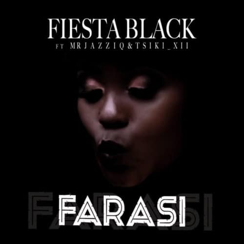Fiesta Black - Farasi Ft. Mr JazziQ, Tsiki XII