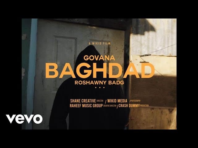 Govana Ft. Roshawny Badg - Baghdad