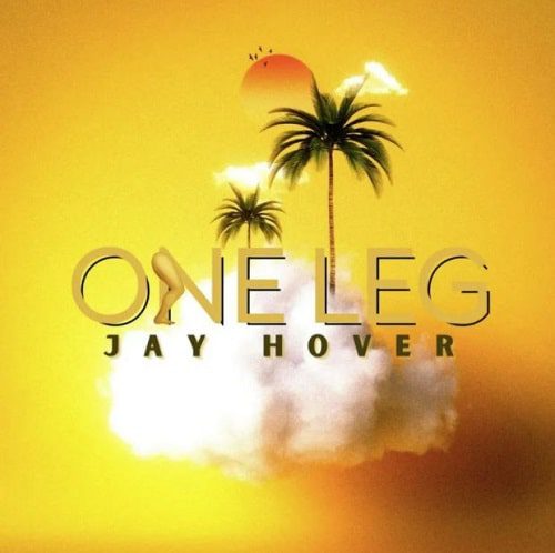 Jay Hover - One Leg