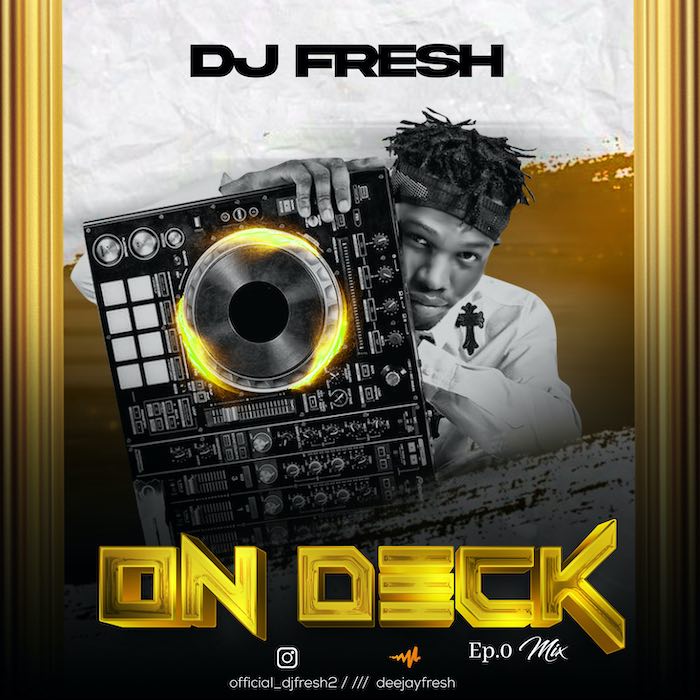 [Mixtape] DJ Fresh - On Deck Mix 2