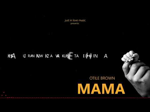 Otile Brown - Mama