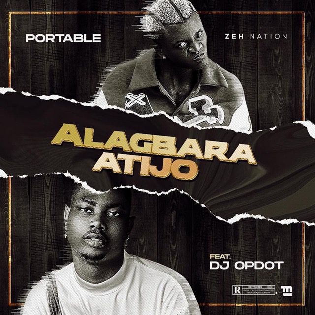 Portable Ft. DJ OP Dot - Alagbara Atijo