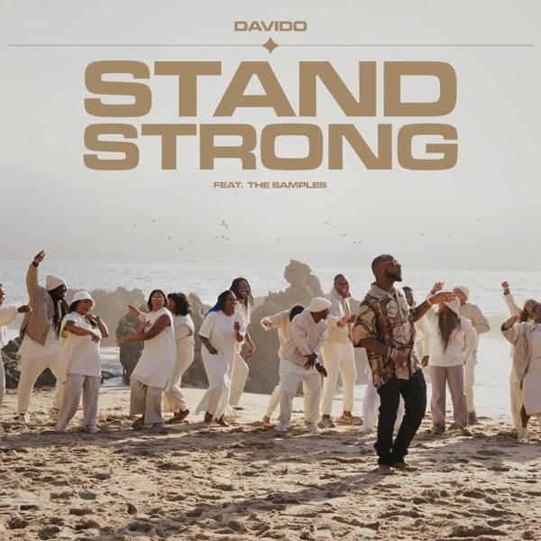 Davido - Stand Strong Ft. The Samples
