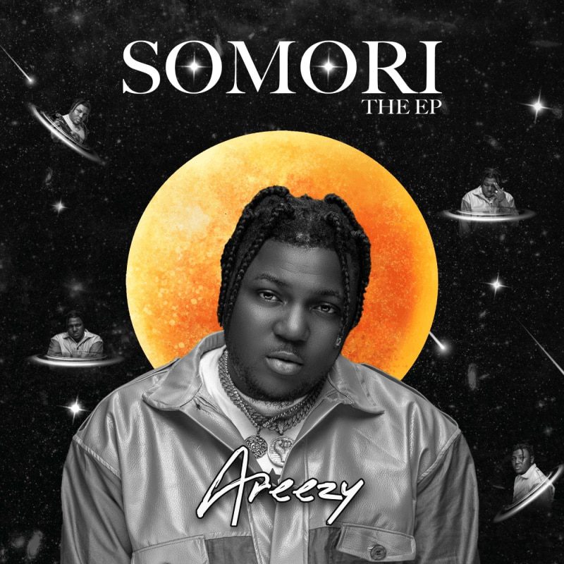 EP: Areezy - Somori