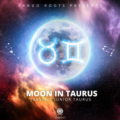 Jubsta & Junior Taurus - Moon In Taurus