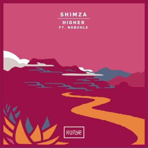 Shimza - Higher Ft. Nobuhle